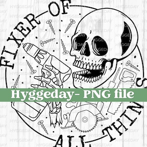 Fixer PNG, digitaler Download, Sublimation, Sublimieren, Vatertag, Opa, Hausmeister, Bohrer, Handy, Skelett, Schädel, Elektrowerkzeuge, Baumeister,