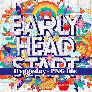 Early Head Start Png, Sublimation Download, back to school, retro, rainbow, tie dye, sublimate,