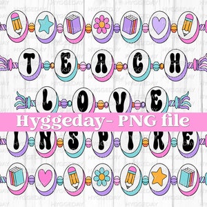 Teach Love Inspire PNG, Download digitale, Sublimare, Sublimazione, apprezzamento, ritorno a scuola, insegnante, amicizia, braccialetto, y2k, anni '90,
