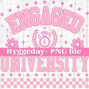 Betrokken Universiteit PNG, digitale download, sublimatie, sublimeren, vrijgezellenfeest, huwelijk, liefde, bruid, verloofde, verloofde, preppy, roze