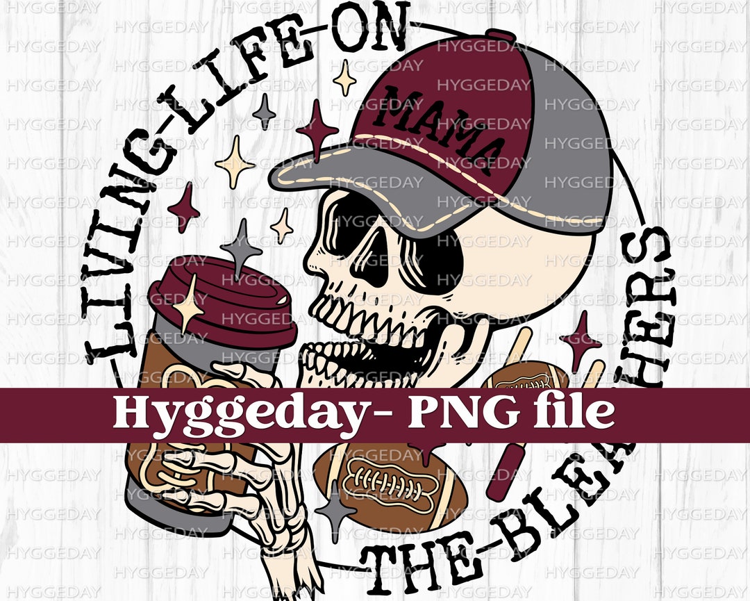 Living Life on the Bleachers PNG, Digital Download, Football, Mama, Mom