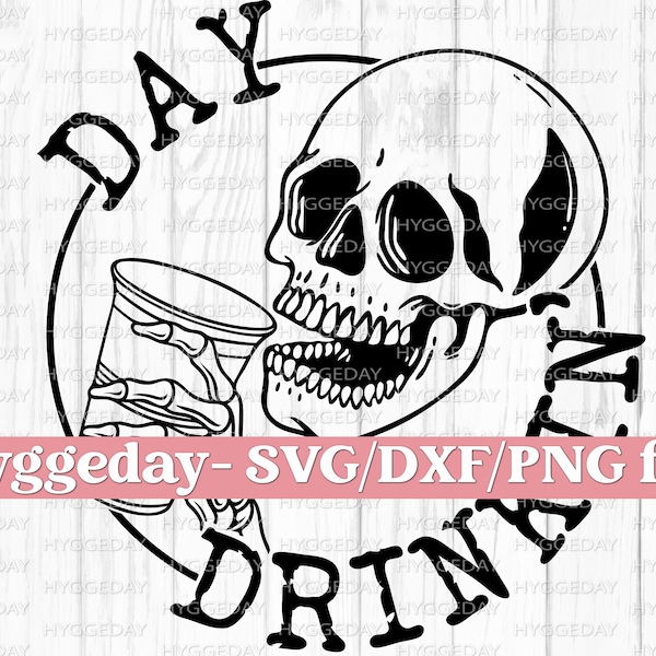 Drinkin' SVG DXF PNG, Digital Download, Cut File, Sublimate, Summer, Alcohol, Booze, Skeleton, Skull, Skellie, Cricut,