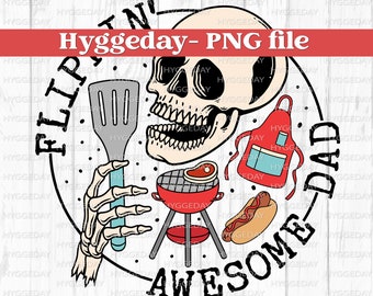 Flippin&#39; awesome dad PNG, Digital Download, Sublimation, Sublimate, Father&#39;s Day, skellie, skeleton, skull, grill, barbecue, bbq, summer