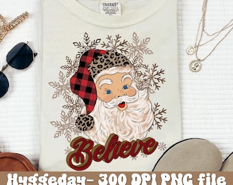 Believe PNG, Digital Download, Sublimation PNG, Christmas, Santa, Cheetah, Leopard, buffalo plaid, sublimate, pretty, classic, cute