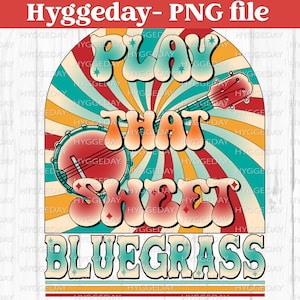 Jouez ce doux bluegrass PNG, téléchargement par sublimation, téléchargement numérique, festival, banjo, hippie, groovy, vintage, musique country, western