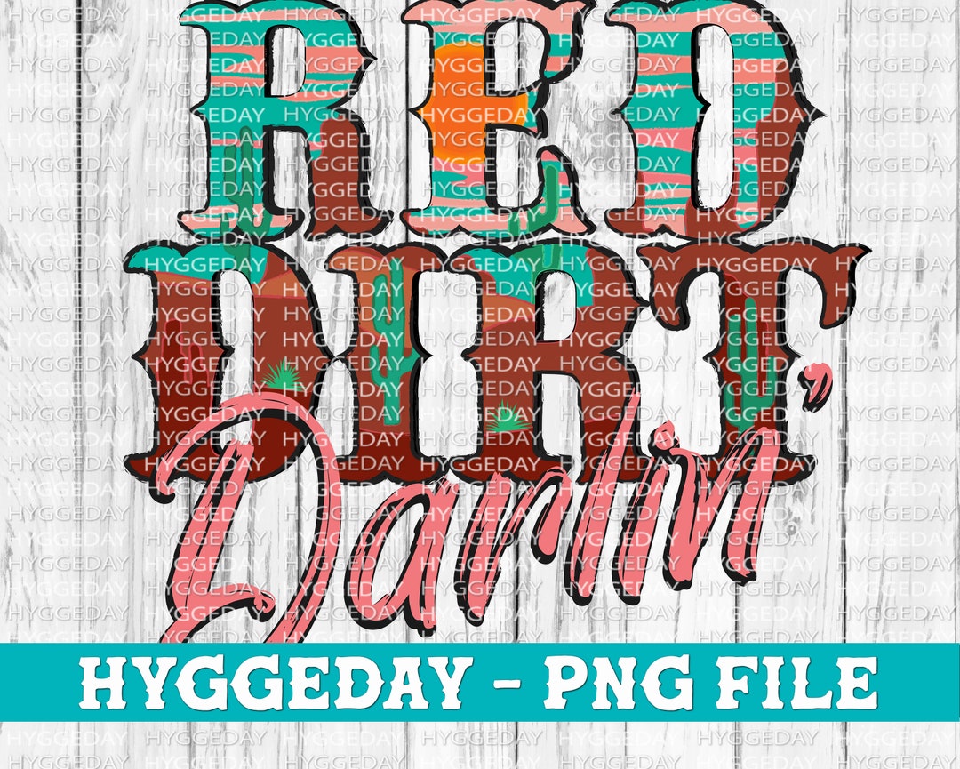 Red Dirt Darlin' PNG, Digital Download, Sublimation, Sublimate, DTG