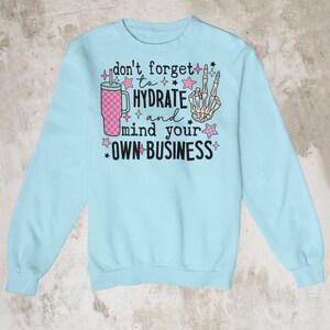 Hydrate & Mind Your Business PNG: Sassy Skull Design (Digital Download) image 5