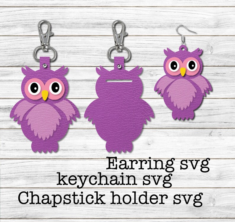 Download Owl Cut Set: Keychain Earrings & Lip Balm Holder Owl SVG ...