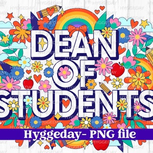 Dean of Students PNG: Back to School Sublimation Design (Digital Download)