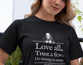 Love All Shakespeare Quote Shirt Théâtre Littérature Anglaise Cadeau Manches Courtes Unisexe T-Shirt