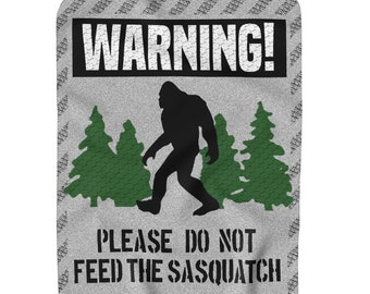 Do Not Feed Sasquatch Fleece Blanket 50x60 60x50 Bigfoot Throw Blanket Sherpa Fleece Blanket Wall Hanging Wall Art
