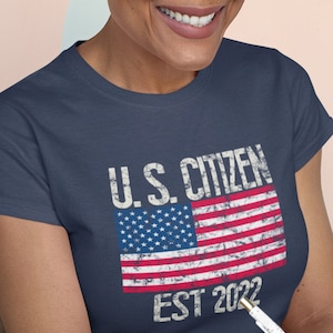 Bürgerschaft Geschenk Neue US Citizen Est 2022 Damen T-Shirt / Schwarz, Marineblau, Hellblau oder Weiß
