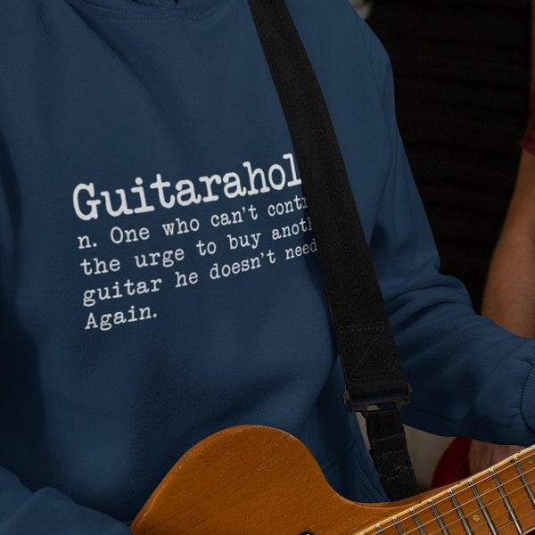 Guitaraholic Hoodie / Funny Guitar Player Gift Guitarist Hooded Pullover Sweater in Black, Navy Blue, Royal Blue