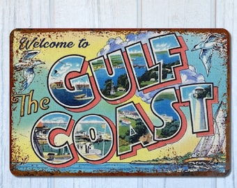 Welcome to the Gulf Coast Metal Sign / Retro Ocean Seashore Beach House Texas Louisiana Mississippi Alabama Florida 12x8