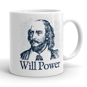 Will Power William Shakespeare Coffee Mug / 11oz 15oz  Playwright Theatre Gift