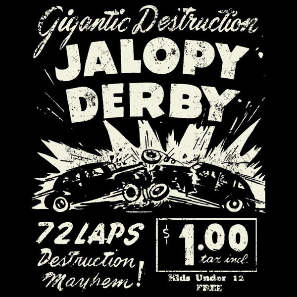 1950 Demo Derby TShirt / Jalopy Demolition Derby Auto Racing Fifties Retro Vintage Rockabilly