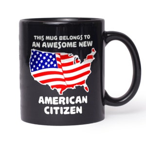 New American Citizen Schwarze Kaffeetasse Us Bürgerschaft Geschenke für Neuamerikaner Kaffeetasse mit Sprüchen und Zitaten