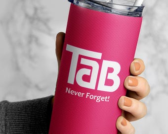 TaB Soda Never Forget Skinny Tumbler / 20oz Stainless Steel with Straw