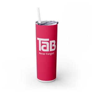 TaB Soda Never Forget Skinny Tumbler / 20oz Stainless Steel with Straw image 4