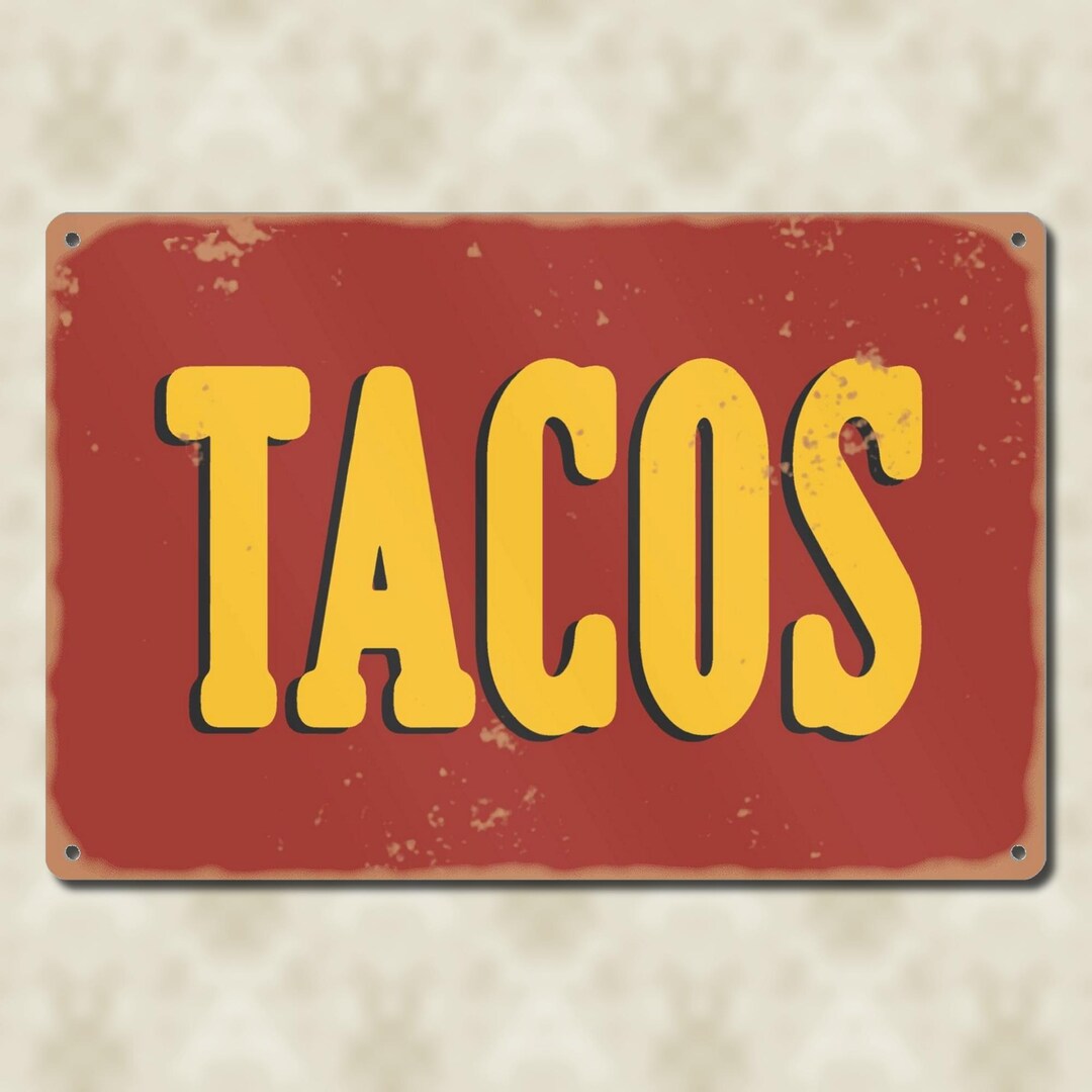 Rustic Taco Sign Rustic Tacos Metal Sign / Bold 12x8 Aluminum Metal Sign Mexican Food ...