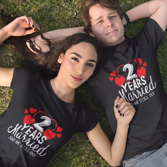 2nd Wedding Anniversary Cotton Funny T-Shirt Second Gift 2nd Wedding Anniversary Cotton Funny T-Shirt Second Gift