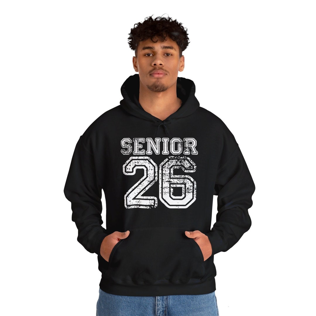 Class of 2026 Senior 26 Hoodie Senior Shirts 2026 Gifts for