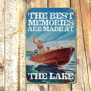 Lake House Metal Sign / 8x12 Aluminum Best Memories Are Made At The Lake / Cabin Decor