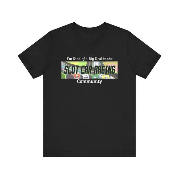 T-Shirt Course Voiture à Sous - Cadeau Idéal Pour Fans De Slot Car Racing