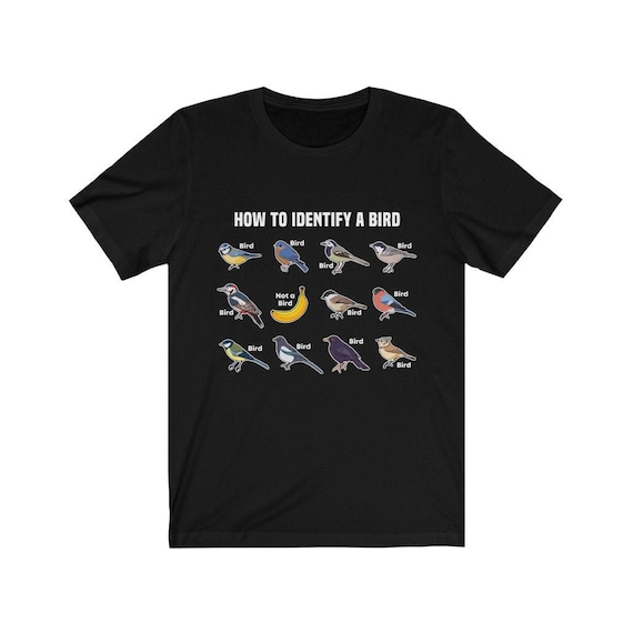 How to Identify Birds T-shirt / Funny Bird Nerd Tee for 