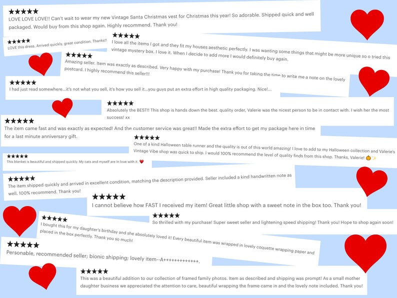 May include: A collage of multiple five-star customer reviews displayed on a light blue background, interspersed with several bright red heart icons. The text consists of various positive testimonials regarding shop experiences, packaging, and item quality.