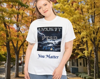 You matter to me unisex t-shirt | be kind to your mind | self compassion| PTSD awareness