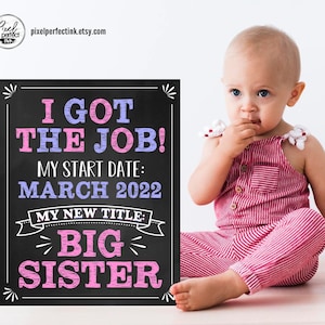 Pregnancy I Got The Job Big Sister Announcement Personalized Chalkboard Sign, Sibling, Baby Number 2, DIGITAL FILE