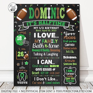 May include: A chalkboard-style sign with the name "DOMINIC" in green and brown. It features football graphics and details about a child's half-birthday, including weight (18 lbs) and height (26 in).