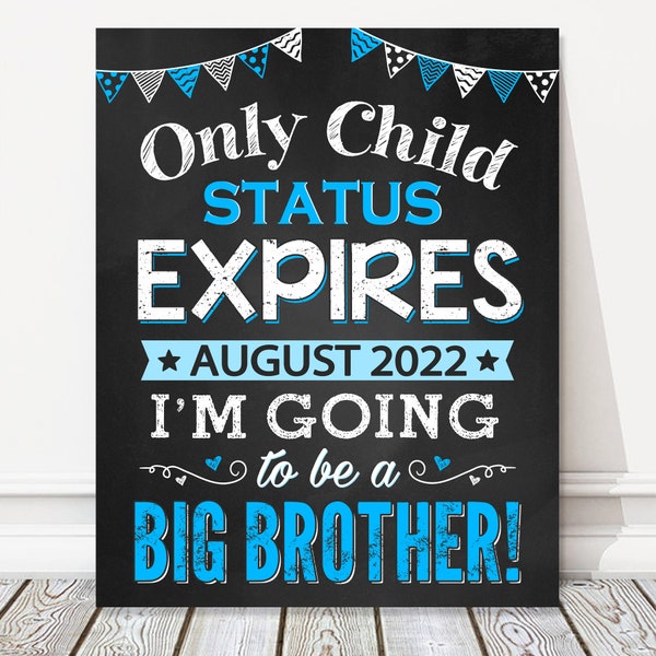 Big Brother Pregnancy Announcement Personalized Chalkboard Sign, Blue Only Child Expiring, Baby Number 2, DIGITAL FILE