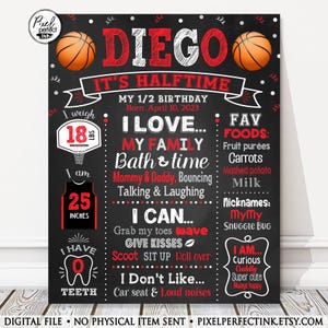 May include: A black chalkboard-style sign with red and white text, featuring a basketball theme. It includes the name "Diego", measurements, favorite foods, and nicknames. The sign also states "It's Halftime".