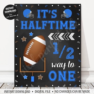 INSTANT DOWNLOAD - It&#39;s Halftime Football Half Birthday, Halfway to One, Blue Party Poster, 6 Months Old, Digital File