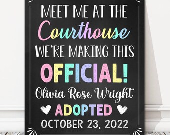 Adoption Announcement Personalized Chalkboard Sign, Meet Me At the Courthouse Adopted Photo Prop, DIGITAL FILE