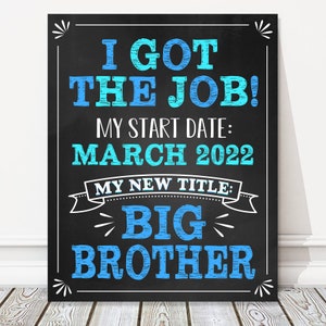 Pregnancy I Got The Job Big Brother Announcement Personalized Chalkboard Sign, Sibling, Baby Number 2, DIGITAL FILE