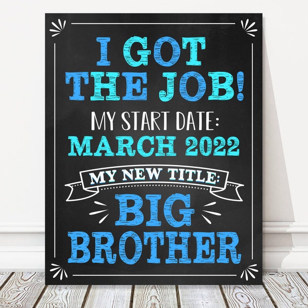 Pregnancy I Got The Job Big Brother Announcement Personalized Chalkboard Sign, Sibling, Baby Number 2, DIGITAL FILE