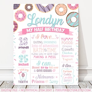 Donut Half Birthday Board, Girl Milestone Birthday White Chalkboard Sign, Pink, Purple, Blue Peach Party Poster, 6 Months Old, DIGITAL FILE
