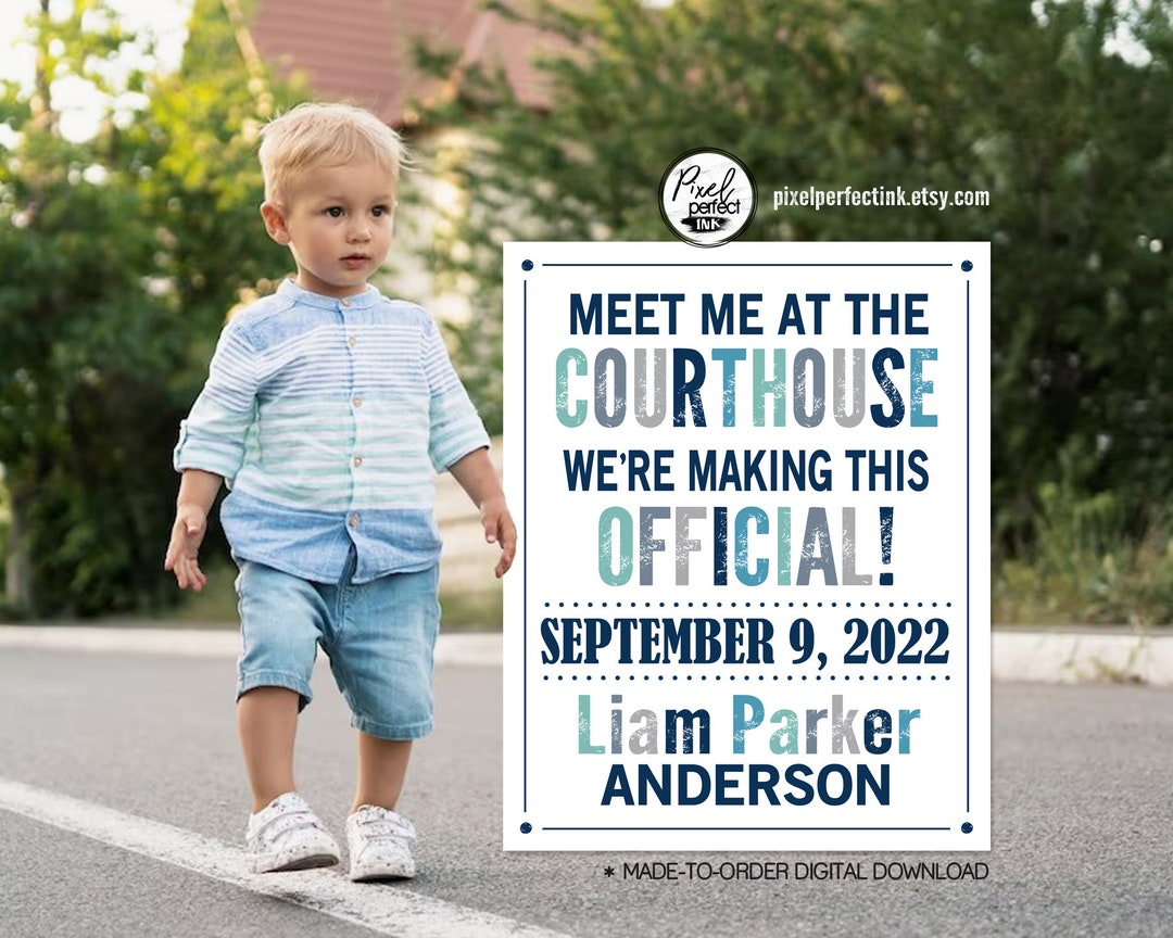 Adoption Personalized Announcement Sign, Meet Me at the Courthouse ...