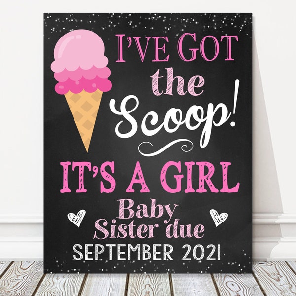 Printable Ice Cream Pregnancy Announcement Chalkboard Sign, I've Got the Scoop Baby Sister Baby Number 2 Reveal Photo Prop, DIGITAL FILE