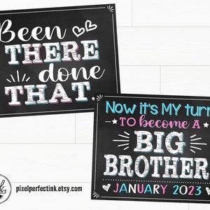 Been There Done That Now It&#39;s My Turn 3rd Pregnancy Announcement Chalkboard Sign, Big Brother Baby Number 3 Reveal Photo Prop, DIGITAL FILE