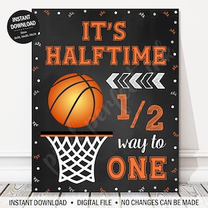 INSTANT DOWNLOAD - It&#39;s Halftime Basketball Half Birthday, Halfway to One, Orange Party Poster, 6 Months Old, Digital File