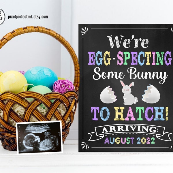 We're Egg-Specting Some Bunny to Hatch, Easter Pregnancy Announcement Chalkboard Sign, Spring Baby Reveal Photo Prop, DIGITAL FILE