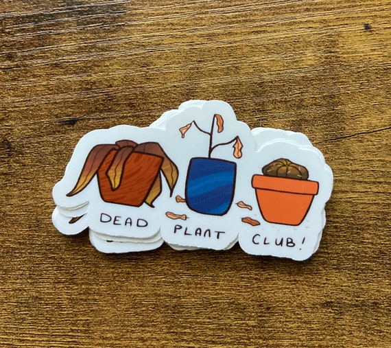 Dead Plant Club Sticker
