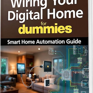 Op de afbeelding: Een boek getiteld "Wiring Your Digital Home for Dummies". De cover is bruin met witte tekst en gele accenten. Het toont een diagram van een smart home-opstelling met een tablet, bedieningspaneel en bedradingsschema's. Het boek is een gids voor de installatie van domotica.