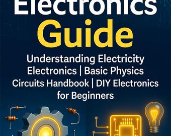 Guide To Understanding Electricity And Electronics For University Students  Instant Download PDF