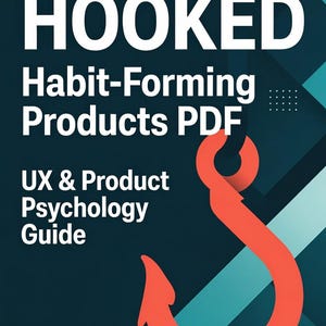 Hooked | Habit-Forming Products PDF | UX & Product Psychology Guide