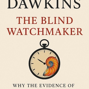 The Blind Watchmaker: Why the Evidence of Evolution Reveals a Universe Without Design by Richard Dawkins (1996-09-17), pdf ebook,universe